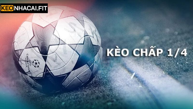 Kèo Chấp 1/4 Là Gì? Chia Sẻ Bí Quyết Chọn Cược Bất Bại Từ Cao Thủ 2 Trường hợp xảy ra trong kèo chấp 1/4