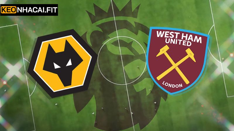 Soi Kèo Wolves Vs West Ham United 1h45 Ngày 2/4/2025 2 Nhận định phong độ 2 đội thời gian gần đây