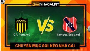 Nhận Định CA Penarol Vs Central Espanol Lúc 06H00 Ngày 02/06 - Vô Địch Uruguay